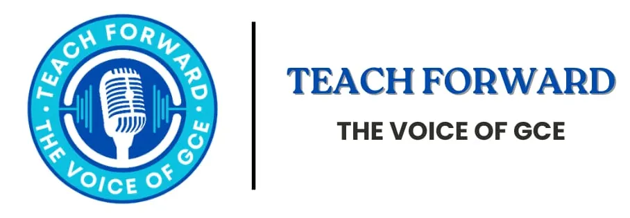 Teach Forward — The Voice of GCE, podcast logo